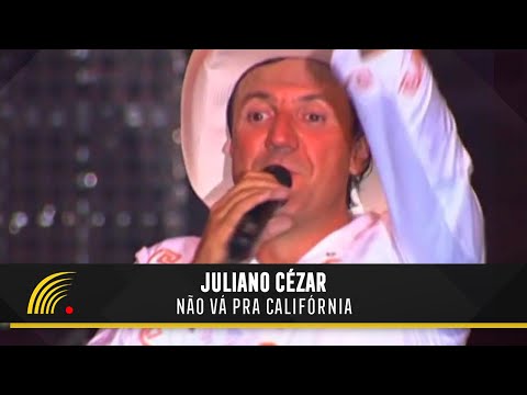 Juliano Cezar Part. Fernando & Sorocaba - Não Vá Pra Califórnia - Assim Vive Um Cowboy