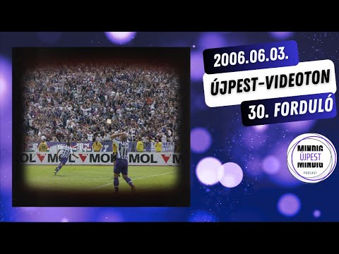 Szem nem marad szárazon... Újpest-Fehérvár 1-3 +Debrecen-Pápa 2005-06. 30. forduló