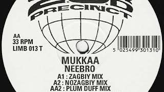 Mukkaa - Neebro (Zagbiy Mix)