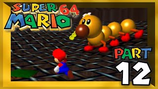 The Tall and Tiny Mountains | Super Mario 64 (100% Let's Play) - Part 12