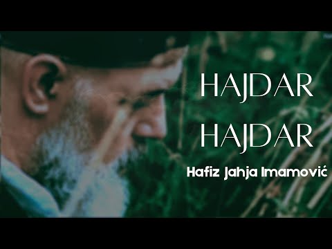 Hafiz Jahja Imamović - Hajdar Hajdar