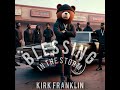 Kirk Franklin - Blessing In The Storm (Interpolation)