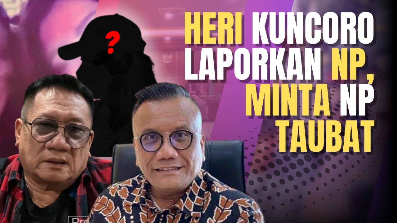 Perseteruan Hukum Heri Kuncoro dan NP Semakin Memanas