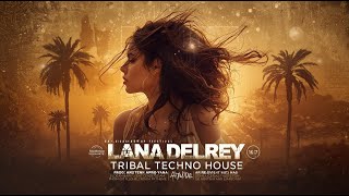 Lana Del Rey – Summertime Sadness (Afro House Remix) 🌅 Tribal Groove &amp; Deep Vibes