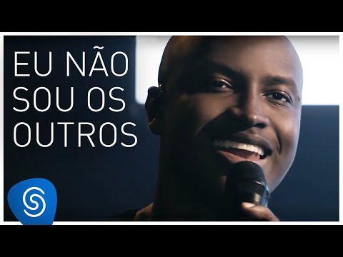 Video thumbnail for Eu Não Sou os Outros