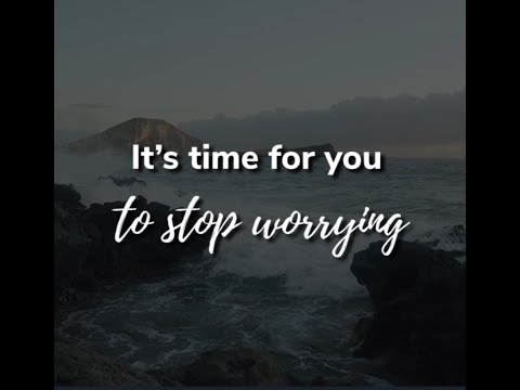 Turn your Worries in to Prayers