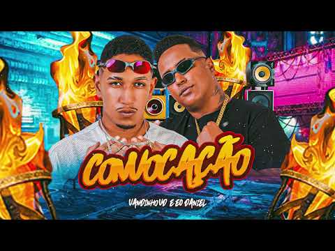 VANDINHO VD E EO DANIEL - CONVOCAÇÃO
