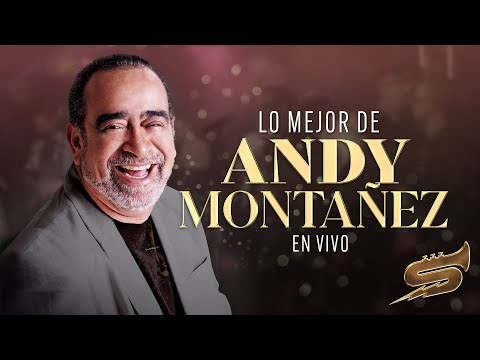 Lo Mejor De Andy Montañez, En Vivo - Salsa Power