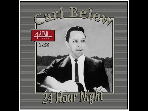 Carl Belew - 24 Hour Night (1958)