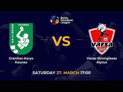 BHL 20/21: Granitas-Karys Kaunas - Varsa-Stronglasas Alytus