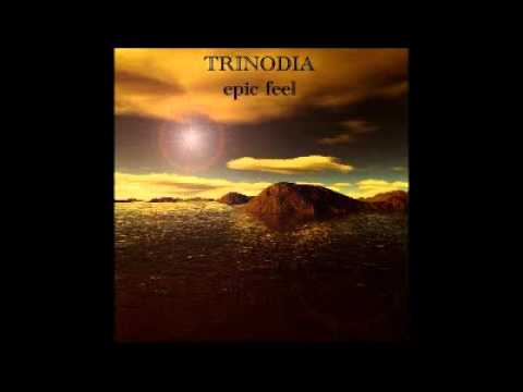 Trinodia - Epic Feel