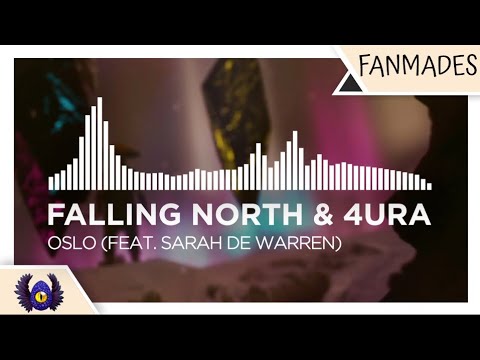 [Melodic Bass] - Falling North & 4URA - Oslo (feat. Sarah de Warren) [Monstercat Fanmade]