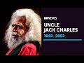 Uncle Jack Charles, actor and revered Victorian Indigenous elder, dies aged 79 | ABC News