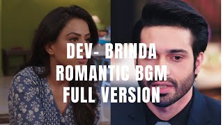 Dev - Brinda Romantic BGM  Full Version  Naagin 4 