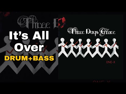 Thumbnail for Three Days Grace - It’s All Over (Drum + Bass Edition) by Neil Sanderson