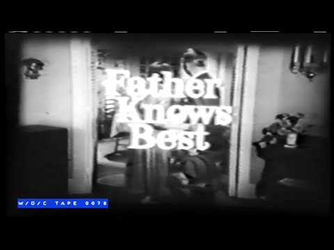 WOC Tape 0078 Commercial Compilation "Father Knows Best" - 1960s