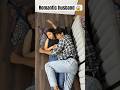 Romantic Husband Husband Vs Wife Youtubeshorts Ytshorts Lovemarriage Smartyworld