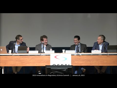 2023 CERSI Summit - Panel 4: FDA Chiefs Chat