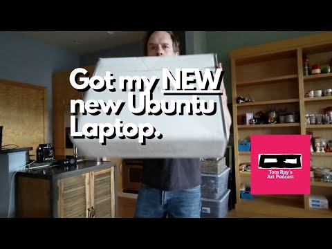 Got my NEW new Ubuntu Laptop - Tom Ray's Day 200928