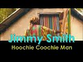 Jimmy Smith - Hoochie Coochie Man