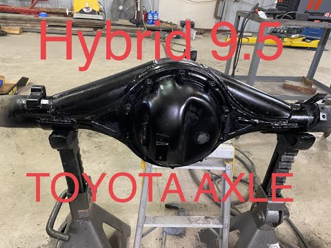 Hybrid centered 9.5 Toyota rear axle