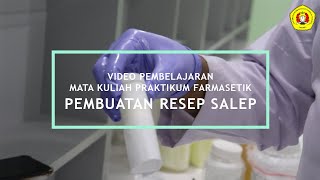 Praktikum Farmasetika - Pembuatan Resep Salep 1