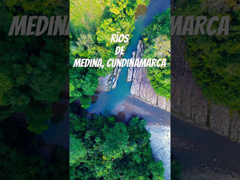 Ríos de Medina, Cundinamarca, Colombia 🇨🇴