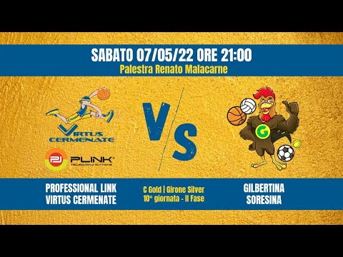 PROFESSIONAL LINK VIRTUS CERMENATE vs GILBERTINA SORESINA | Sabato 07/05/2022 ore 21:00
