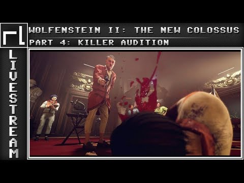 Wolfenstein II: The New Colossus - Part 4: Killer Audition