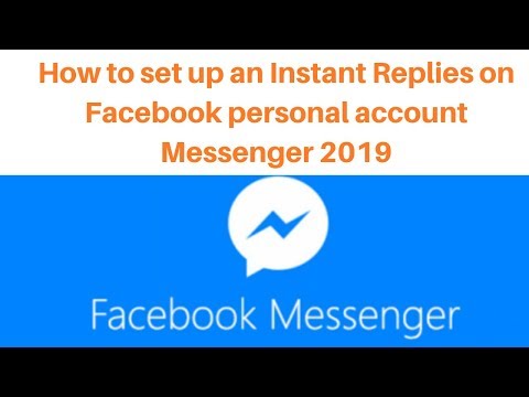 How to set up an Instant Replies on Facebook personal account Messenger