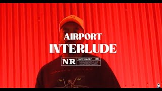 Airport Interlude Music Video