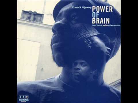 Franck Biyong Feat. Wunmi - Power Of Brain