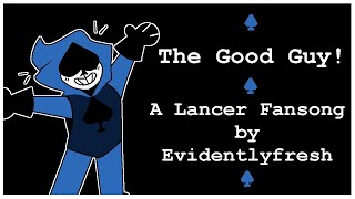 The Good Guy! - evidentlyfresh