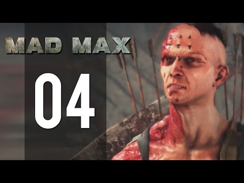Mad Max - Gameplay Walkthrough Part 4 - Jeet's Stronghold (PS4)