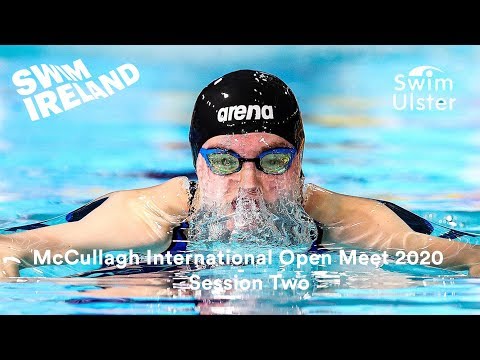 McCullagh International Open Meet 2020 - Session Two