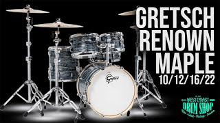 Video thumbnail for Gretsch Renown Maple 10/12/16/22 Drum Set by West Coast Drum Shop