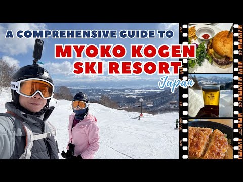 A Comprehensive Ski Resort Guide to Myoko Kogen Ski Resort. A great ski resort near Tokyo.