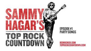 Sammy Hagar's Top Rock Countdown #1 - Party Songs