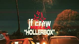 Hollerbox Music Video