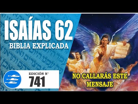 ✅ ISAIAS 62 - EXPLICADO 🔥 | Reavivados por su Palabra || 24 DE ENERO 2024 📌