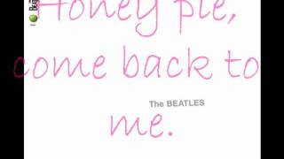 The Beatles- Honey Pie *lyrics*
