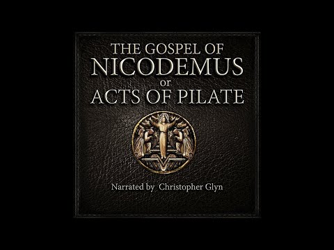 The Gospel of Nicodemus (Acts of Pilate) 📜 Full Audiobook With Text - M.R. James Translation