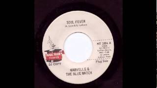 Marvelle & The Blue Match - Soul Fever