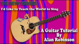 I'd Like to Teach the World to Sing - The New Seekers - Acoustic Guitar Lesson (Easy)