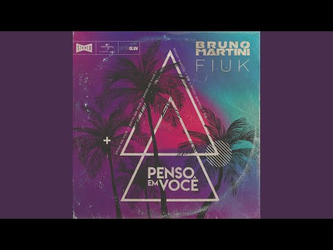 Bruno Martini Fiuk Penso Em Você Radio Edit