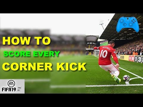 FIFA 19 CORNER KICK TUTORIAL | HOW TO SCORE A BICYCLE KICK IN FIFA 19