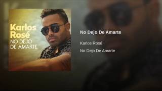 No dejo de amarte - Karlos Rose ( Jerry Angel )