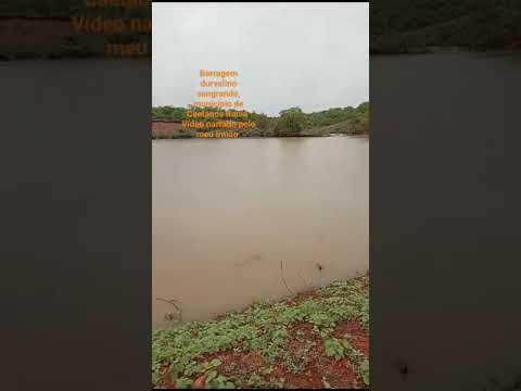 barragem durvalino sangrando, município de Caetanos, Bahia, temporais pela Bahia 2024