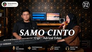 Download lagu Samo Cinto || Voc : Venya || Cover Lagu Kerinci Lamo || Cpt : Adrizal Edmi mp3 Download lagu Samo Cinto || Voc : Venya || Cover Lagu Kerinci Lamo || Cpt : Adrizal Edmi mp3
