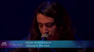 Noah Gundersen - Dancing In The Dark (Bruce Springsteen Cover) (Live at BBC Celtic Connections)